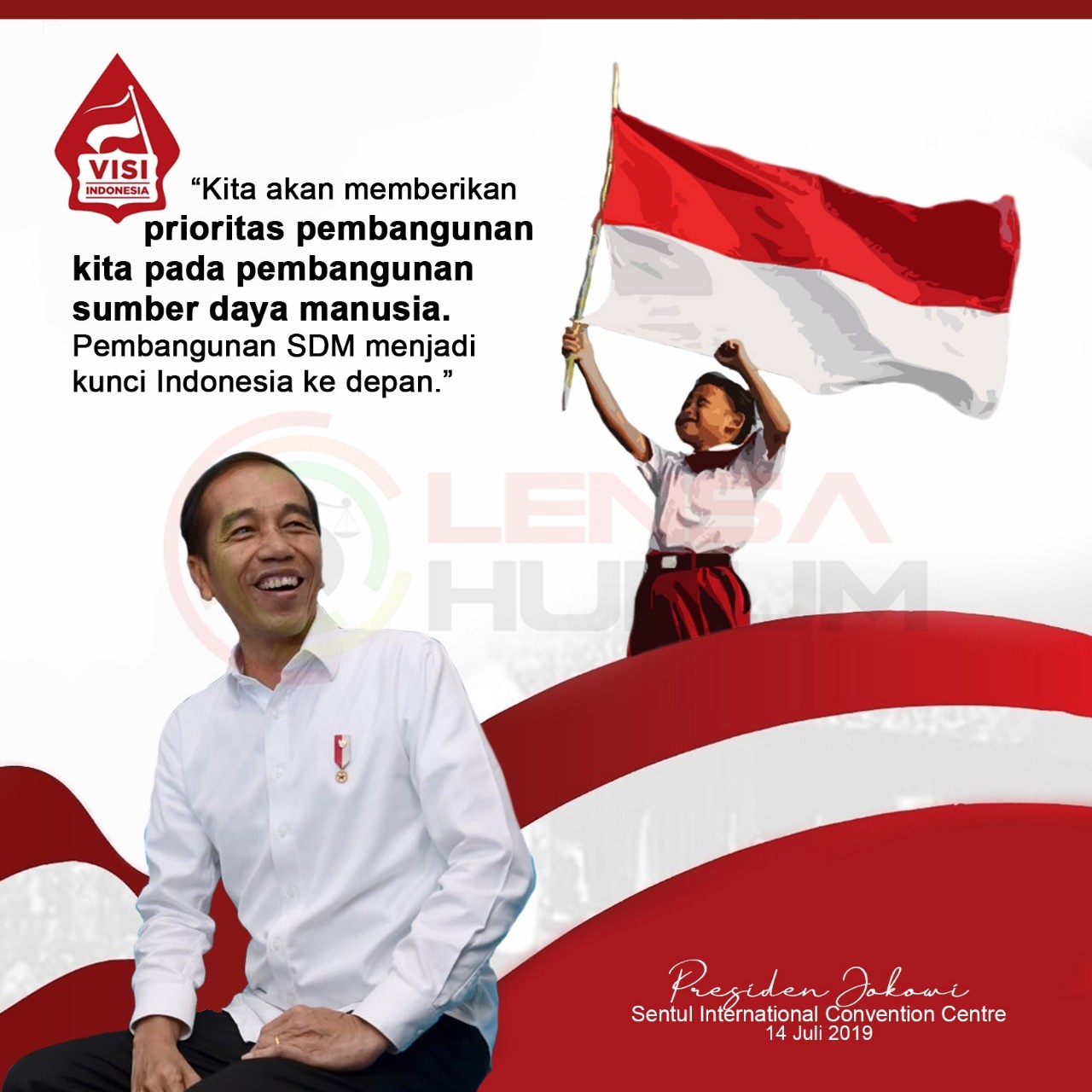 LensaHukum.co.id - IMG 20190714 WA0105 - Pidato Presiden Terpilih Joko widodo " Visi indonesia "